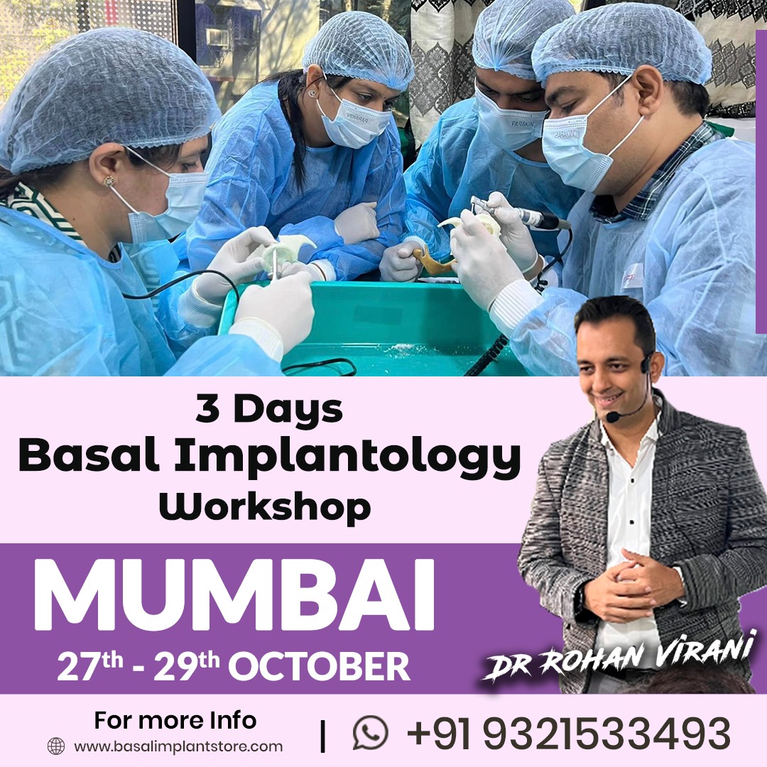 BASAL IMPLANTOLOGY WORKSHOP - Mumbai