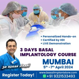 3 Days Basal Implantology Course - Mumbai